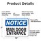 Signmission Man Door Entrance OSHA Notice Sign, Aluminum, 10in W x 7in L, 2PK OS-2PACK-NS-A-710-L-14133 - alternate 4